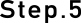 Step.5